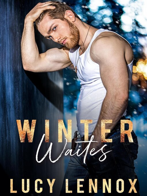 Title details for Winter Waites by Lucy Lennox - Available